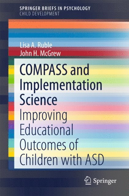 John H. McGrew, Lisa A. Ruble - COMPASS and Implementation Science, E-bok. Tillgänglighet: Lägg i varukorg