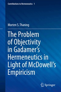 Problem of Objectivity in Gadamer's Hermeneutics in Light of McDowell's Empiricism
