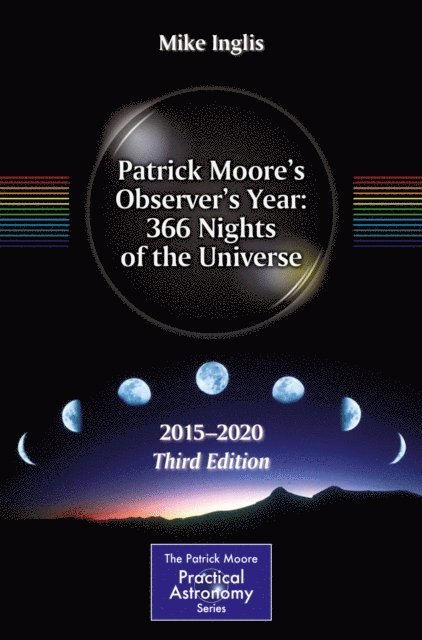 Mike Inglis - Patrick Moore's Observer's Year: 366 Nights of the Universe, E-bok