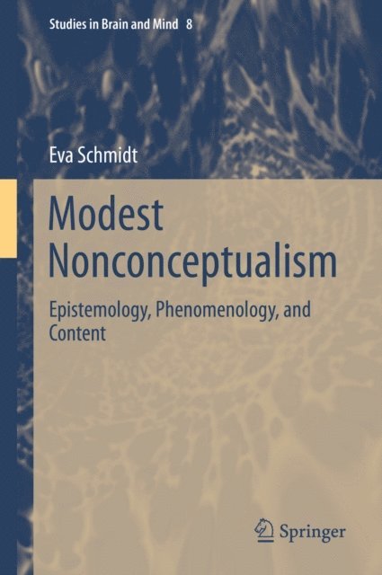 Eva Schmidt - Modest Nonconceptualism, E-bok