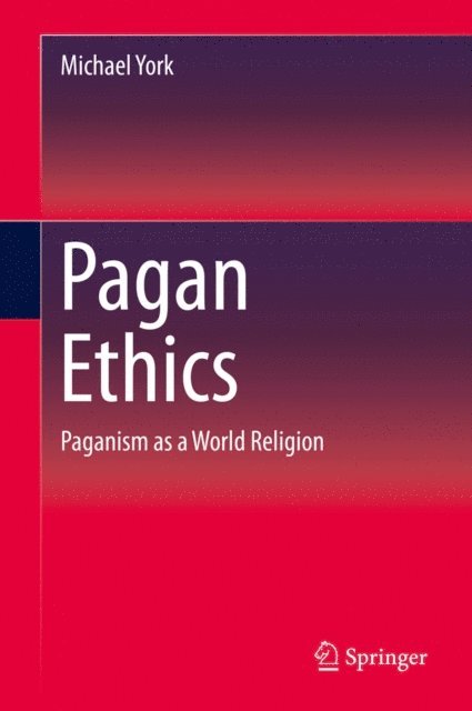 Michael York - Pagan Ethics, E-bok