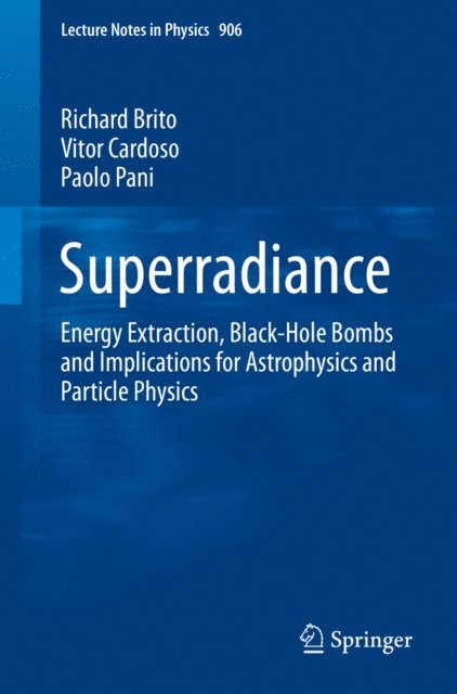 Paolo Pani, Vitor Cardoso, Richard Brito - Superradiance, E-bok