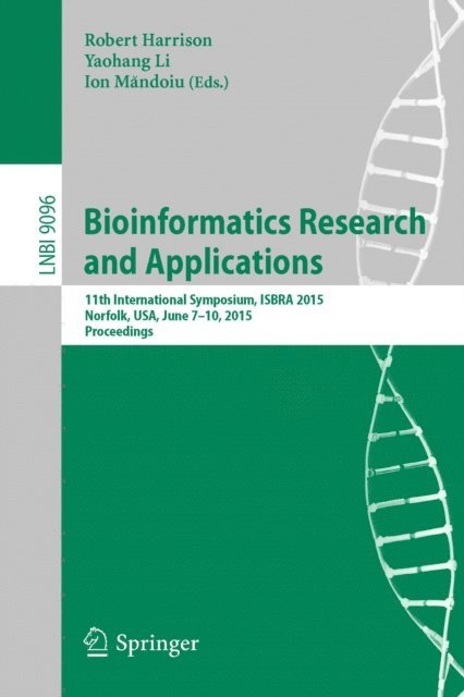 Ion Mandoiu, Yaohang Li, Robert Harrison - Bioinformatics Research and Applications, E-bok