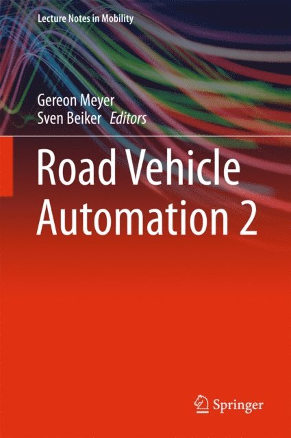 Sven Beiker, Gereon Meyer - Road Vehicle Automation 2, E-bok