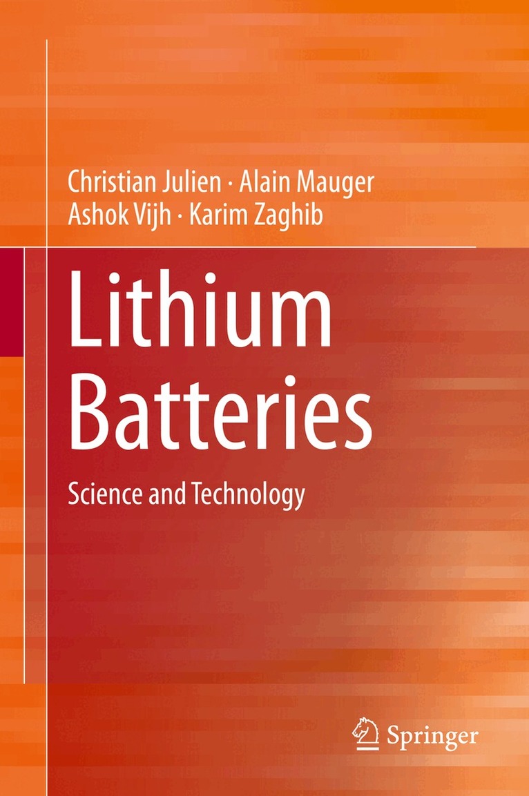 Christian Julien, Alain Mauger, Ashok Vijh, Karim Zaghib - Lithium Batteries, Inbunden