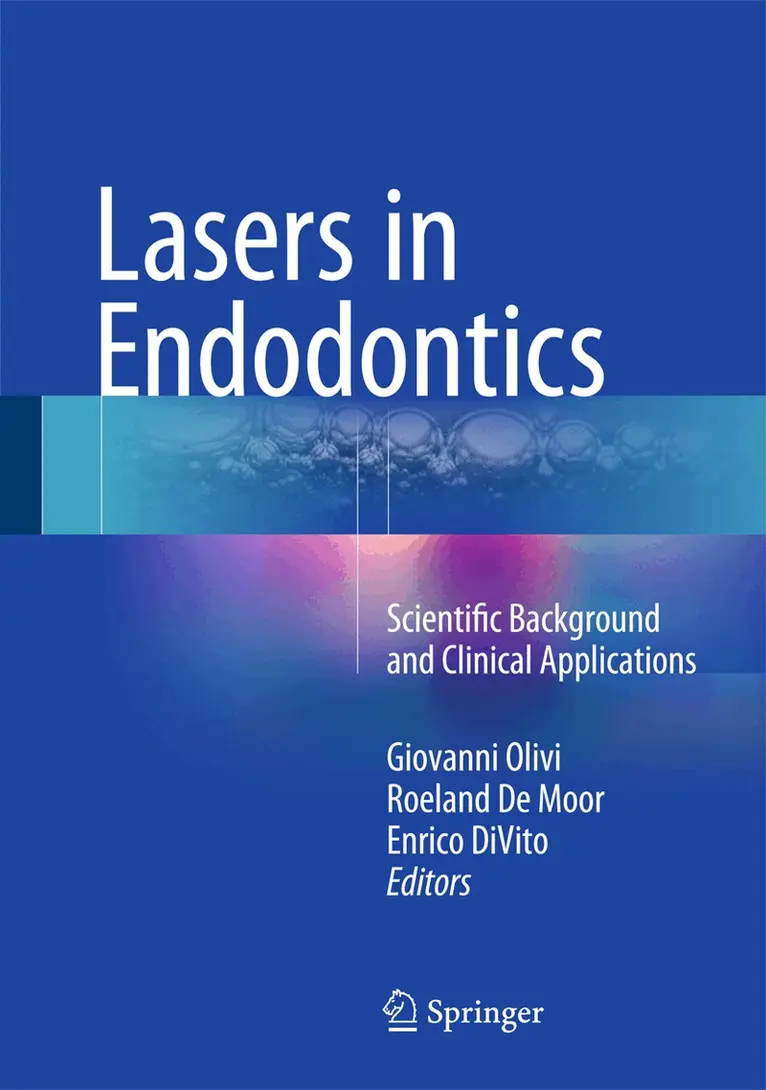 Giovanni Olivi, Roeland De Moor, Enrico DiVito - Lasers in Endodontics, Inbunden. Tillgänglighet: Lägg i varukorg