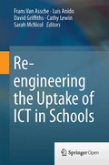 Re-engineering the Uptake of ICT in Schools