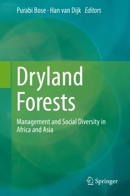 Han van Dijk, Purabi Bose - Dryland Forests, E-bok