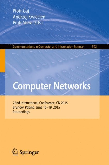 Piotr Stera, Andrzej Kwiecien, Piotr Gaj - Computer Networks, E-bok. Tillgänglighet: Lägg i varukorg