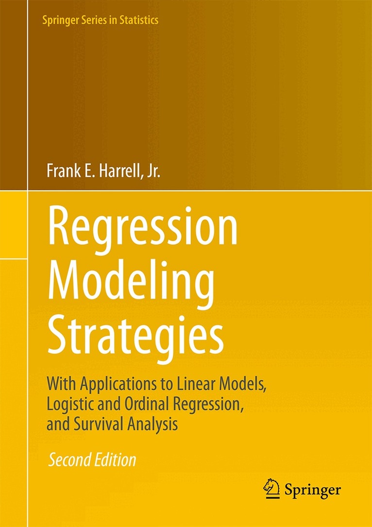 Frank E. Harrell , Jr. - Regression Modeling Strategies, Inbunden. Tillgänglighet: Lägg i varukorg