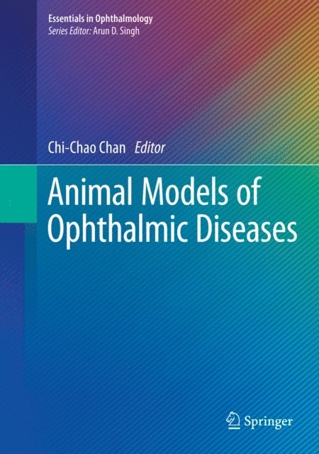 Chi-Chao Chan - Animal Models of Ophthalmic Diseases, E-bok