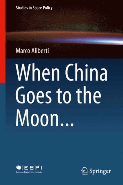 Marco Aliberti - When China Goes to the Moon..., E-bok
