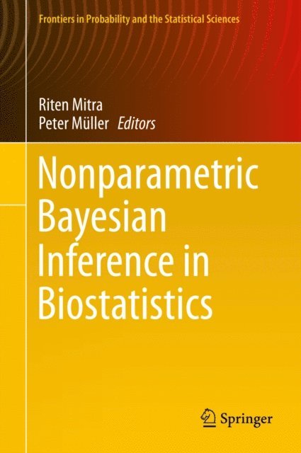 Peter Muller, Riten Mitra - Nonparametric Bayesian Inference in Biostatistics, E-bok