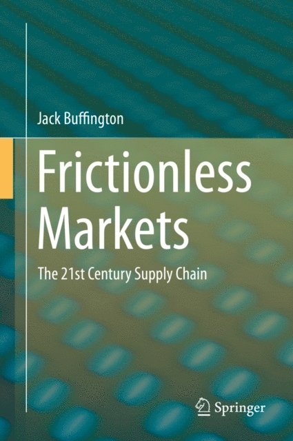 Jack Buffington - Frictionless Markets, E-bok. Tillgänglighet: Lägg i varukorg