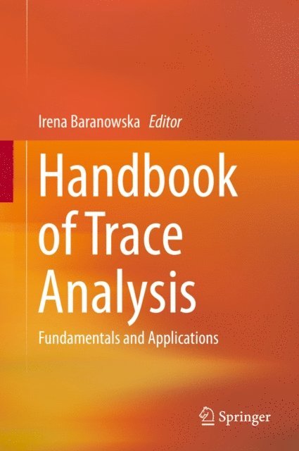 Irena Baranowska - Handbook of Trace Analysis, E-bok