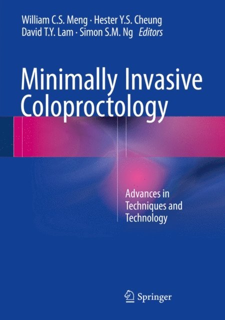 Simon S M Ng, David T Y Lam, Hester Y S Cheung, William C S Meng - Minimally Invasive Coloproctology, E-bok. Tillgänglighet: Lägg i varukorg