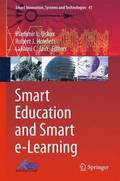 Smart Education and Smart e-Learning
