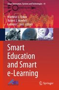 Smart Education and Smart e-Learning