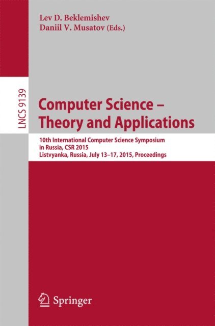 Daniil V. Musatov, Lev D. Beklemishev - Computer Science -- Theory and Applications, E-bok