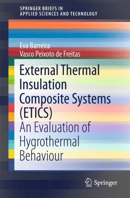 Vasco Peixoto de Freitas, Eva Barreira - External Thermal Insulation Composite Systems (ETICS), E-bok
