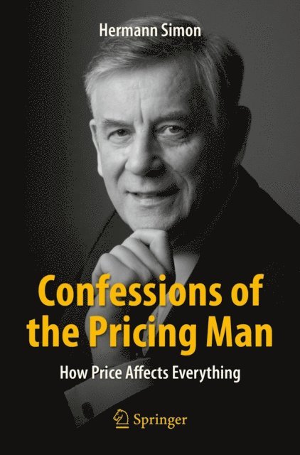 Hermann Simon - Confessions of the Pricing Man, E-bok