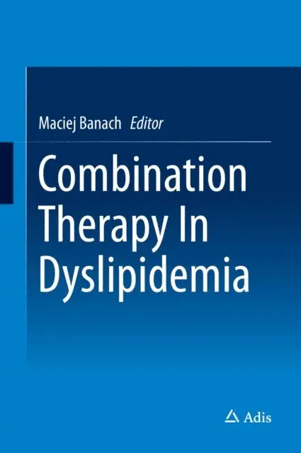 Maciej Banach - Combination Therapy In Dyslipidemia, E-bok. Tillgänglighet: Lägg i varukorg