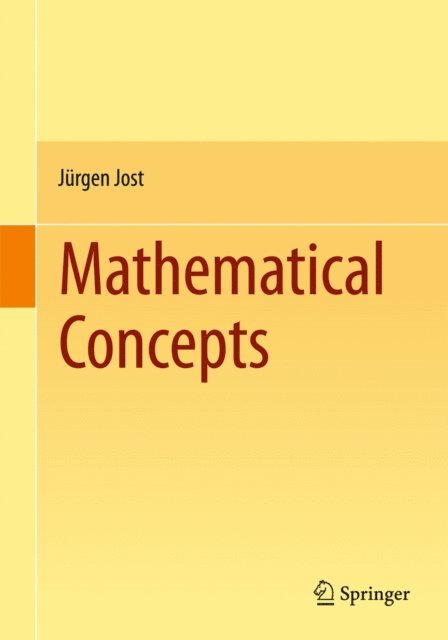 Jurgen Jost - Mathematical Concepts, E-bok