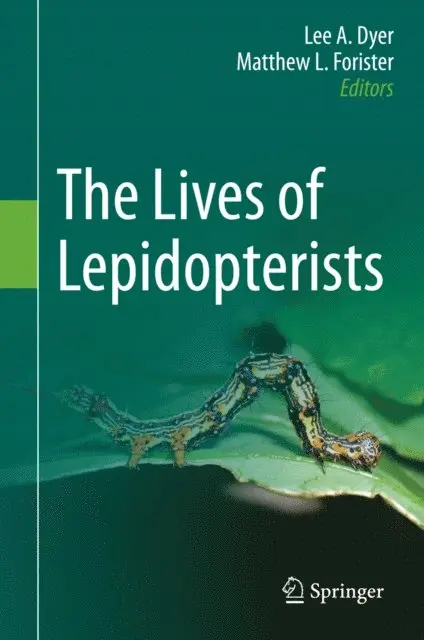 Matthew L. Forister, Lee A. Dyer - Lives of Lepidopterists, E-bok. Tillgänglighet: Lägg i varukorg