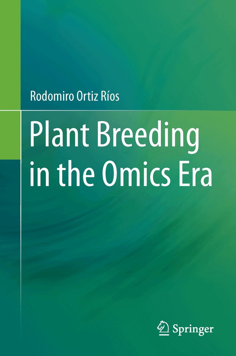 Rodomiro Ortiz Ríos - Plant Breeding in the Omics Era, Inbunden