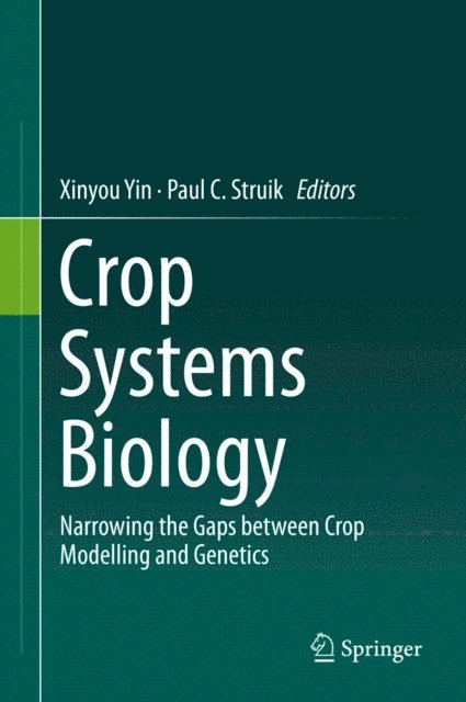 Paul C. Struik, Xinyou Yin - Crop Systems Biology, E-bok