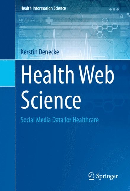 Kerstin Denecke - Health Web Science, E-bok
