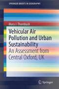 Vehicular Air Pollution and Urban Sustainability