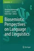Biosemiotic Perspectives on Language and Linguistics
