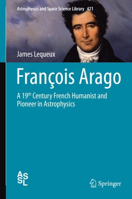 James Lequeux - Francois Arago, E-bok
