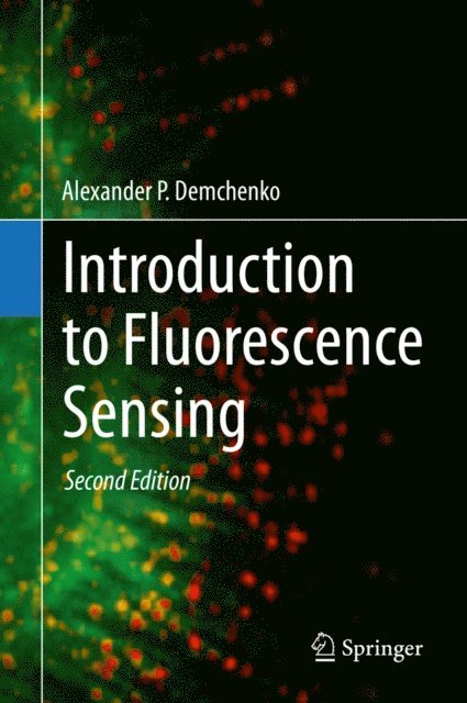 Alexander P. Demchenko - Introduction to Fluorescence Sensing, E-bok