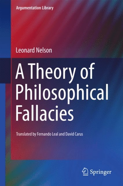 Leonard Nelson - Theory of Philosophical Fallacies, E-bok
