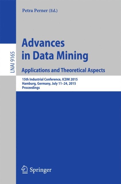 Petra Perner - Advances in Data Mining: Applications and Theoretical Aspects, E-bok