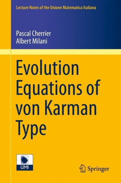 Albert Milani, Pascal Cherrier - Evolution Equations of von Karman Type, E-bok