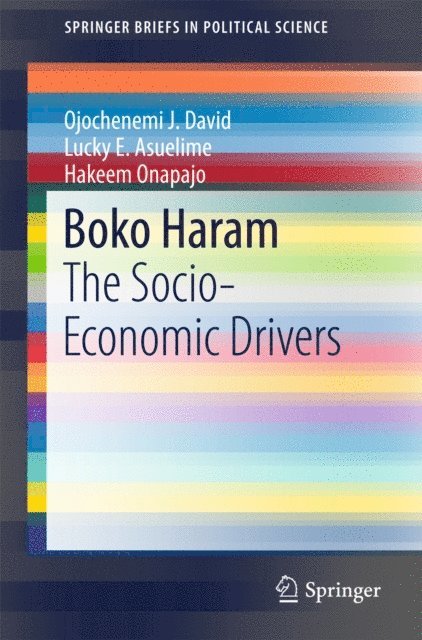 Hakeem Onapajo, Lucky E. Asuelime, Ojochenemi J. David - Boko Haram, E-bok