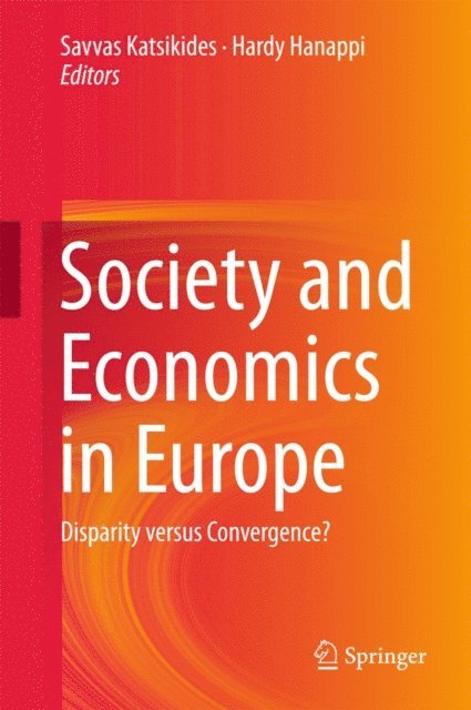 Hardy Hanappi, Savvas Katsikides - Society and Economics in Europe, E-bok