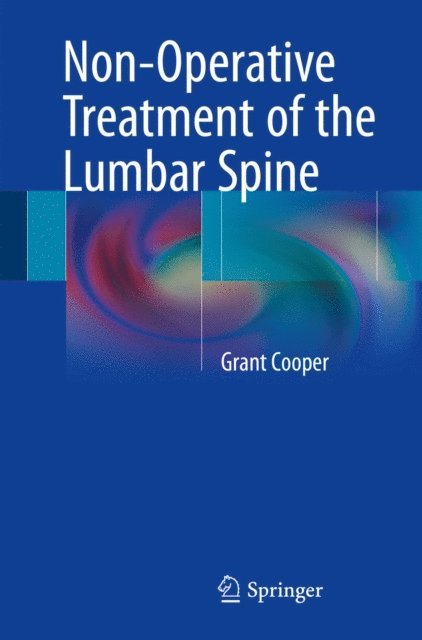 Grant Cooper - Non-Operative Treatment of the Lumbar Spine, E-bok