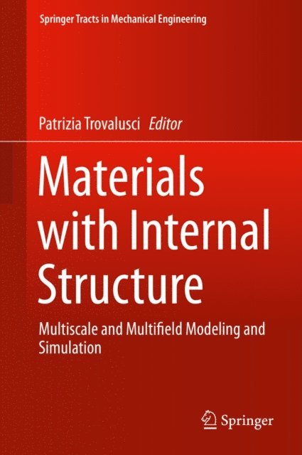 Patrizia Trovalusci - Materials with Internal Structure, E-bok