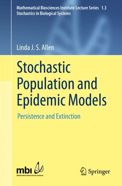 Linda J. S. Allen - Stochastic Population and Epidemic Models, E-bok