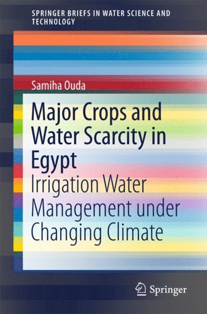 Samiha Ouda - Major Crops and Water Scarcity in Egypt, E-bok