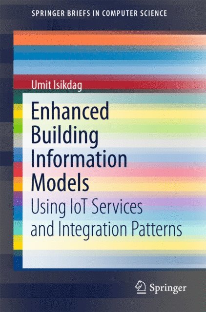 Umit Isikdag - Enhanced Building Information Models, E-bok