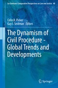Dynamism of Civil Procedure - Global Trends and Developments