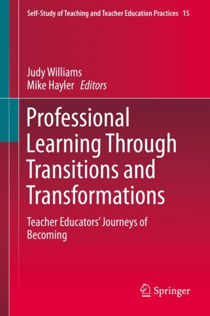 Mike Hayler, Judy Williams - Professional Learning Through Transitions and Transformations, E-bok