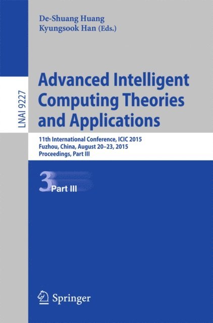 Kyungsook Han, De-Shuang Huang - Advanced Intelligent Computing Theories and Applications, E-bok