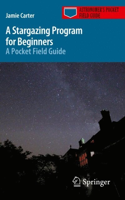Jamie Carter - Stargazing Program for Beginners, E-bok