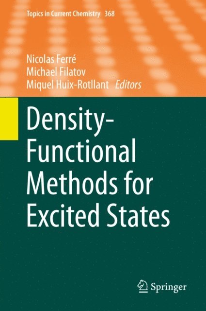 Miquel Huix-Rotllant, Michael Filatov, Nicolas Ferre - Density-Functional Methods for Excited States, E-bok